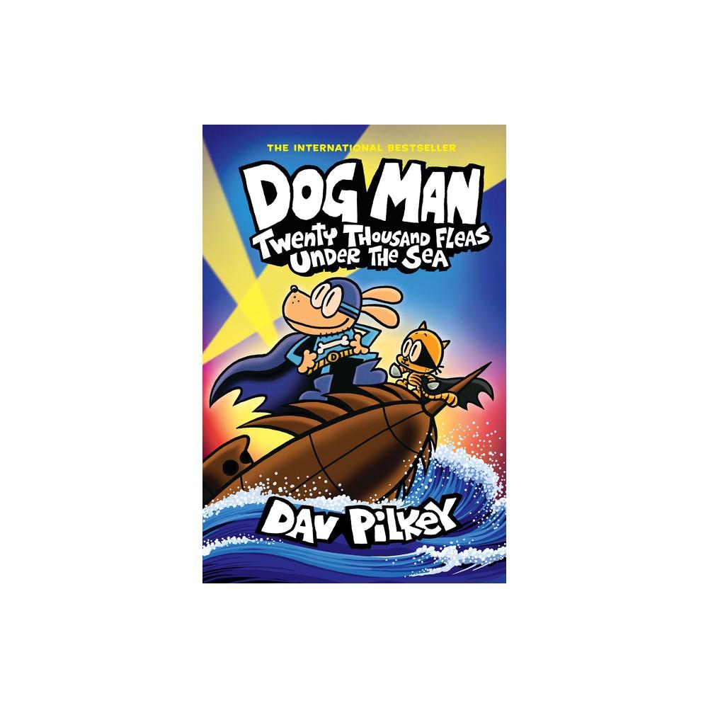 Dog Man: Twenty Thousand Fleas Under the Sea: A Graphic Novel (Dog Man #11): From the Creator of Captain Underpants